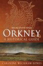 Orkney: A Historical Guide