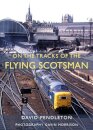 On The Tracks Of The Flying Scotsman