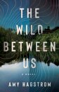 The Wild Between Us