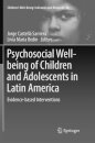 Psychosocial Well-being of Children and Adolescents in Latin America