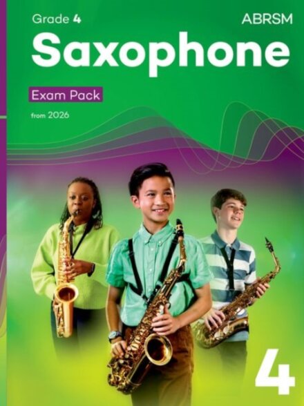 Saxophone Exam Pack from 2026, ABRSM Grade 4