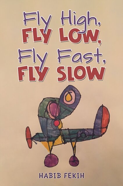 Fly High, Fly Low, Fly Fast, Fly Slow