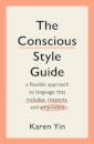 The Conscious Style Guide