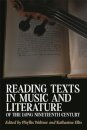 Reading Texts in Music and Literature of the Long Nineteenth Century