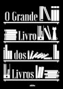 O Grande Livro Dos Livros