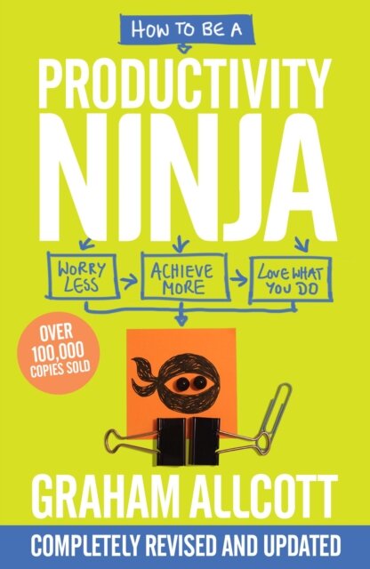 How To Be A Productivity Ninja
