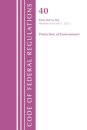 Code of Federal Regulations, Title 40 Protection of the Environment 260-265, Revised as of July 1, 2022