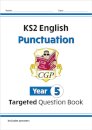 KS2 English Year 5 Punctuation Targeted Question Book (with Answers)