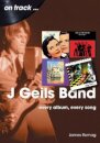 J Geils Band On Track