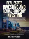 Real Estate Investing The Ultimate Guide to Building a Rental Property Empire for Beginners (2 Books in One) Real Estate Wholesaling, Property Management, Investment Guide, Financial Freedom