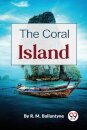 The Coral Island