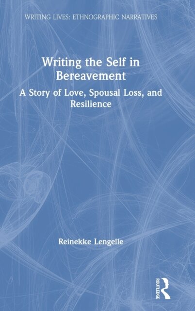 Writing the Self in Bereavement