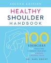 Healthy Shoulder Handbook: Second Edition