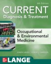CURRENT Diagnosis & Treatment Occupational & Environmental Medicine