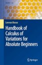 Handbook of Calculus of Variations for Absolute Beginners