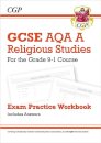 GCSE Religious Studies: AQA A Exam Practice Workbook (includes Answers)