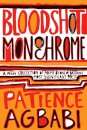 Bloodshot Monochrome