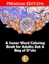 A Swear Word Coloring Book for Adults