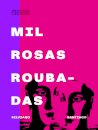 Mil Rosas Roubadas