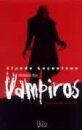 História dos vampiros: autópsia de um mito