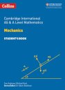 Cambridge International AS & A Level Mathematics Mechanics Student’s Book