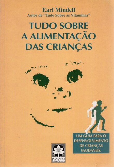 Tudo sobre a Alimentação das Crianças