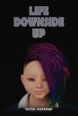 Life Downside Up