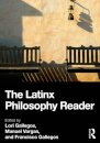 The Latinx Philosophy Reader