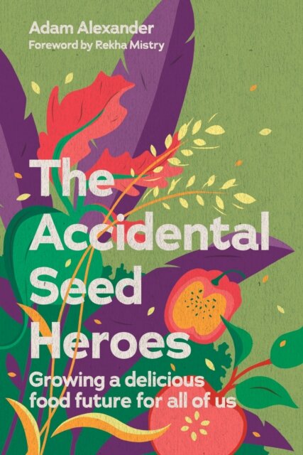 The Accidental Seed Heroes