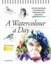 Watercolour a Day: 365 Tips and Ideas for Improving your Skills and Creativity