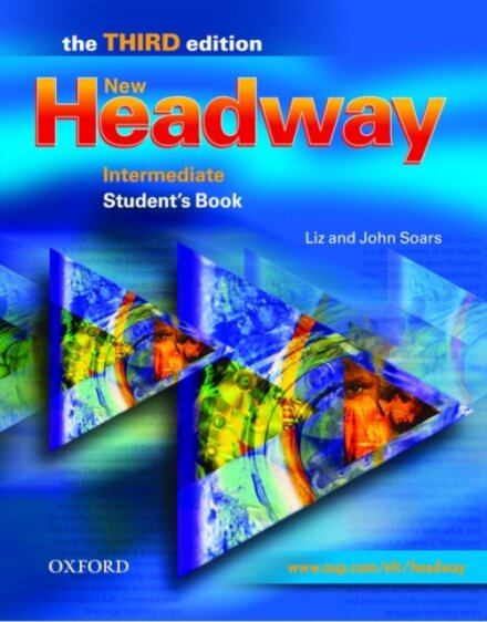 New Headway, Third Edition Intermediate: Student's Book