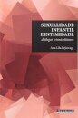 Sexualidade Infantil E Intimidade: Diálogos Winnicottianos