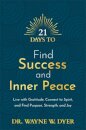 21 Days to Find Success and Inner Peace