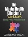 The Mental Health Clinician's Workbook
