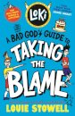Loki: A Bad God's Guide to Taking the Blame