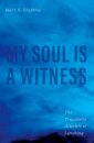 My Soul Is a Witness