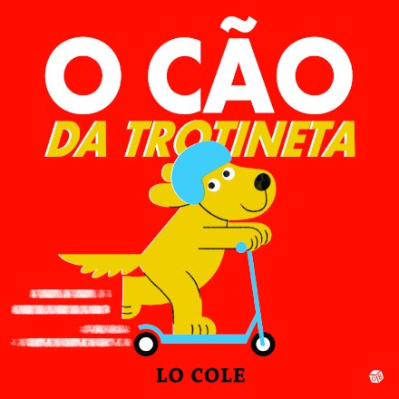 O Cão Da Trotineta: Livro De Histórias