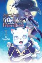 Sacrificial Princess and the King of Beasts Heir: White Rabbit and the Prince of Beasts, Vol. 1