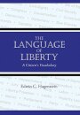 The Language of Liberty