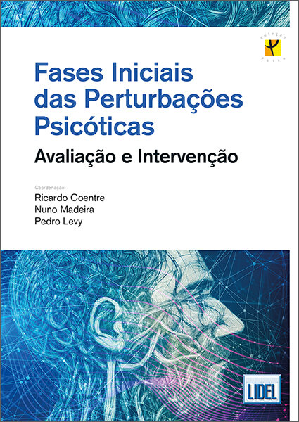 Fases Iniciais das Perturbações Psicóticas