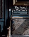 The French Royal Wardrobe