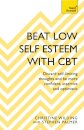 Beat Low Self-Esteem With CBT