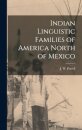Indian Linguistic Families of America North of Mexico [microform]