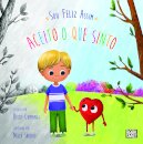 Sou Feliz Assim: Aceito o que Sinto