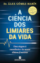 A Ciência dos Liminares da Vida