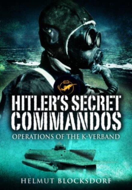 Hitler's Secret Commandos