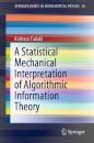 A Statistical Mechanical Interpretation of Algorithmic Information Theory