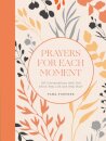 Prayers for Each Moment