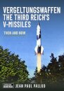 Vergeltungswaffen - The Third Reich's V-Missiles