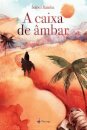 A Caixa de Âmbar